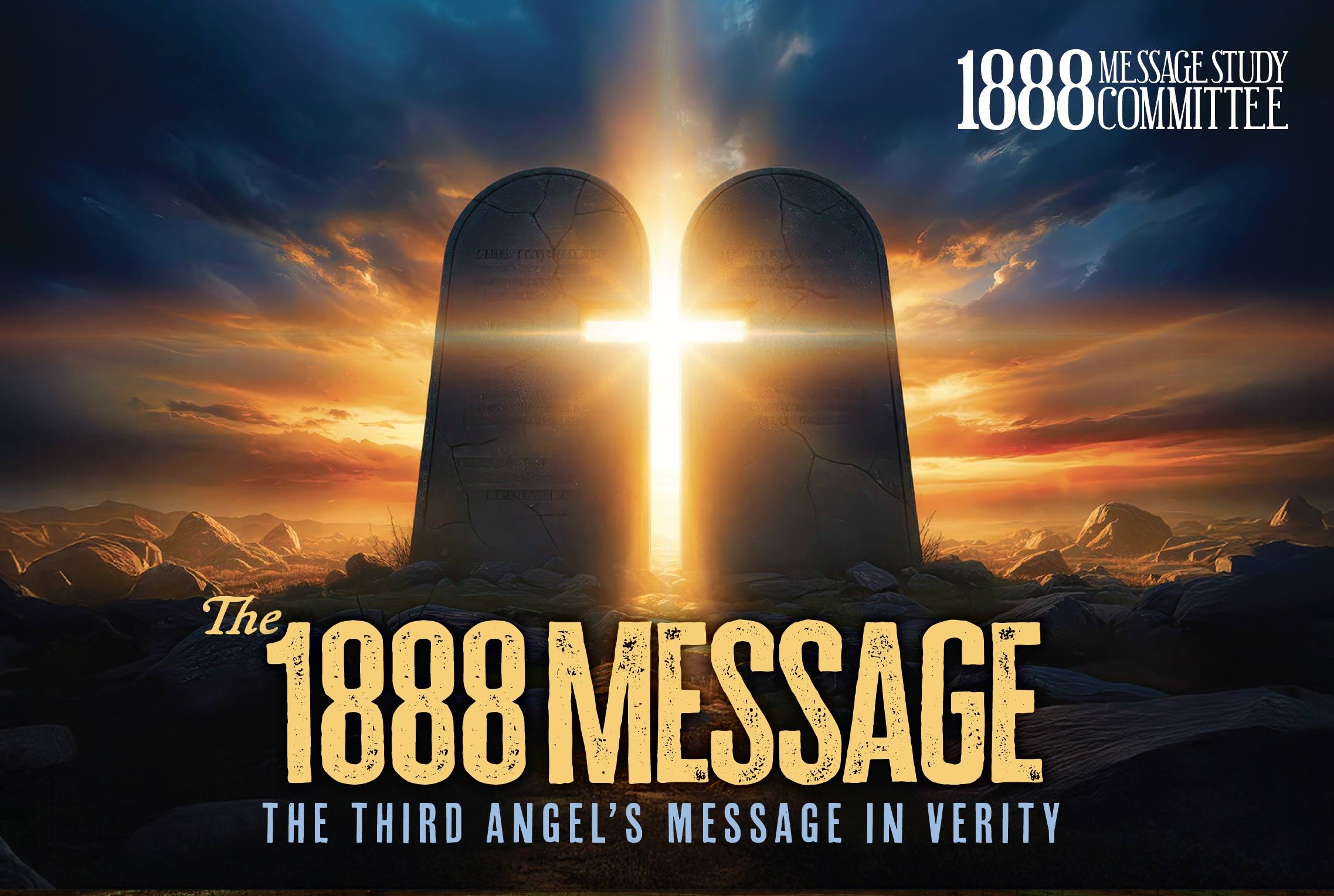 1888 Message 1888 Message Study : National Conference
